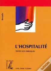 L'Hospitalité ; Textes Non Bilbliques