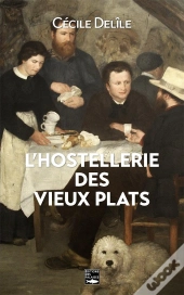 L'Hostellerie Des Vieux Plats