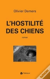 L'Hostilité Des Chiens
