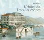 L'Hôtel Des Trois Couronnes - Preview
