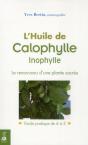 L'Huile De Calophylle Inophylle ; Le Renouveau D'Une Plante Sacrée ; Guide Pratique De A À Z - Preview