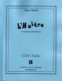 L'Huître ; Comédie De Moeurs - Preview