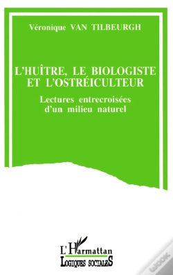 Capa do artigo L'Huître, Le Biologiste Et L'Ostréiculteur : Lectures Entrecroisées D'Un Milieu Naturel