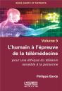 L'Humain À L'Épreuve De La Télémédecine ; Pour Une Éthique Du Télésoin Sensible À La Personne - Preview