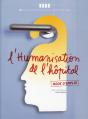 L'Humanisation De L'Hôpital ; Mode D'Emploi - Preview