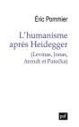 L'Humanisme Après Heidegger (Levinas, Jonas, Arendt Et Patocka) - Preview