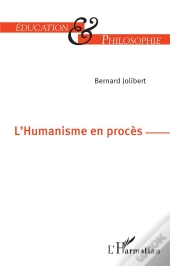 L'Humanisme En Procès