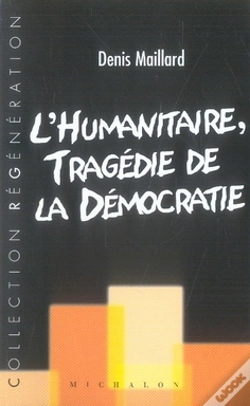Capa do artigo L'Humanitaire ; Tragédie De La Démocratie