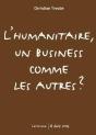 L'Humanitaire, Un Business Comme Les Autres ? - Preview