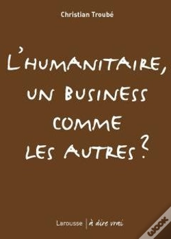 Capa do artigo L'Humanitaire, Un Business Comme Les Autres ?