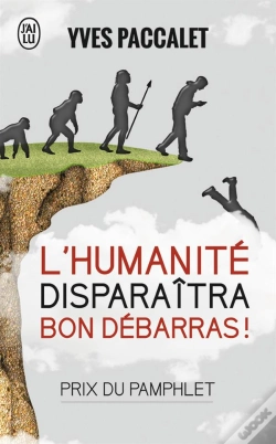 Capa do artigo L'Humanité Disparaîtra, Bon Débarras !