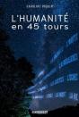 L'Humanité En 45 Tours - Preview