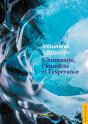 L'Humanité, L'Humilité Et L'Espérance - Preview