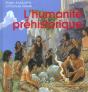 L'Humanité Préhistorique - Preview