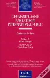 L'Humanité Saisie Par Le Droit International Public