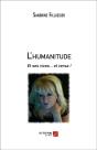 L'Humanitude Et Ses Vices... Et Versa ! - Preview