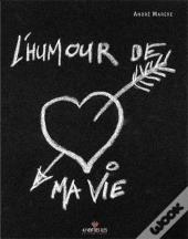 L'Humour De Ma Vie