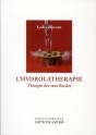 L'Hydrolatherapie - Therapie Des Eaux Florales - Preview
