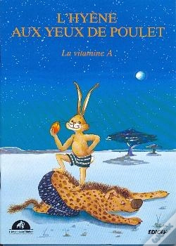 Capa do artigo L'Hyène Aux Yeux De Poulet : La Vitamine A
