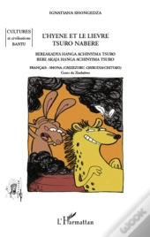 L'Hyène Et Le Lièvre ; Tsuro Nabere