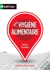 L'Hygiene Alimentaire - Reperes Pratiques - Numero 24 2015