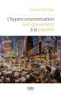 L'Hyperconsommation Nuit Gravement À La Planète - Preview