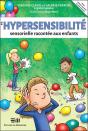 L'Hypersensibilite Sensorielle Racontee Aux Enfants - Preview