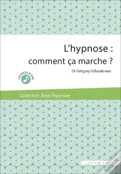 Capa do artigo L'Hypnose : Comment Ca Marche ?