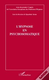 L'Hypnose En Psychosomatique