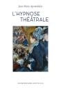 L'Hypnose Théâtrale - Preview