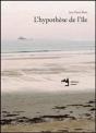 L'Hypothèse De L'Île - Preview