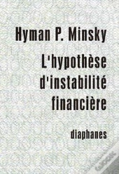 L'Hypothèse D'Instabilité Financière