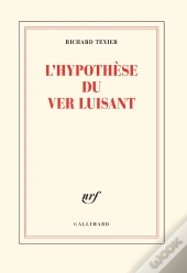 L'Hypothèse Du Ver Luisant