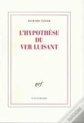L'Hypothese Du Ver Luisant