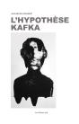 L'Hypothèse Kafka - Preview