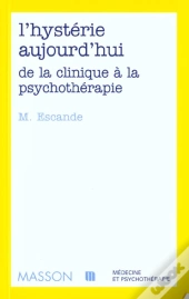 L'Hysterie Aujourd'Hui