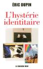L'Hystérie Identitaire - Preview