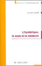 L'Hysterique ; Le Sexe Et Le Medecin - Preview