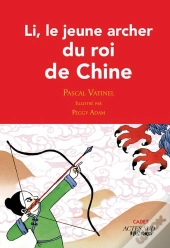 Li, Le Jeune Archer Du Roi De Chine