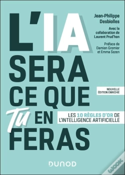 Capa do artigo L'Ia Sera Ce Que Tu En Feras : Les 10 Règles D'Or De L'Intelligence Artificielle