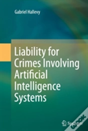 Capa do artigo Liability For Crimes Involving Artificial Intelligence Systems