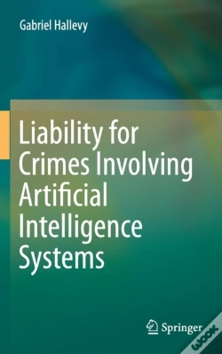 Capa do artigo Liability For Crimes Involving Artificial Intelligence Systems