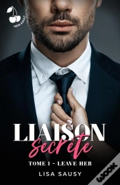 Capa do artigo Liaison Secrete - T01 - Liaison Secrete - Leave Her