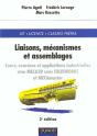 Liaisons ; Mecanismes Et Assemblages ; Cours Et Exercices Corriges ; 2e Edition - Preview