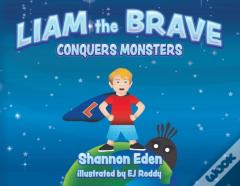 Liam The Brave