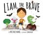 Liam The Brave - Preview