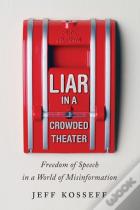 Liar In A Crowded Theater