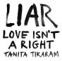 Liar (Love Isn't a Right) [Amazon Exclusive] - CD - Preview