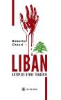 Liban : Autopsie D'Une Tragédie - Preview