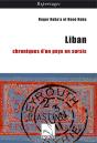 Liban ; Chroniques D'Un Pays En Sursis - Preview
